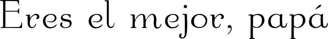 Eres el Mejor Papá Text on Transparent Background