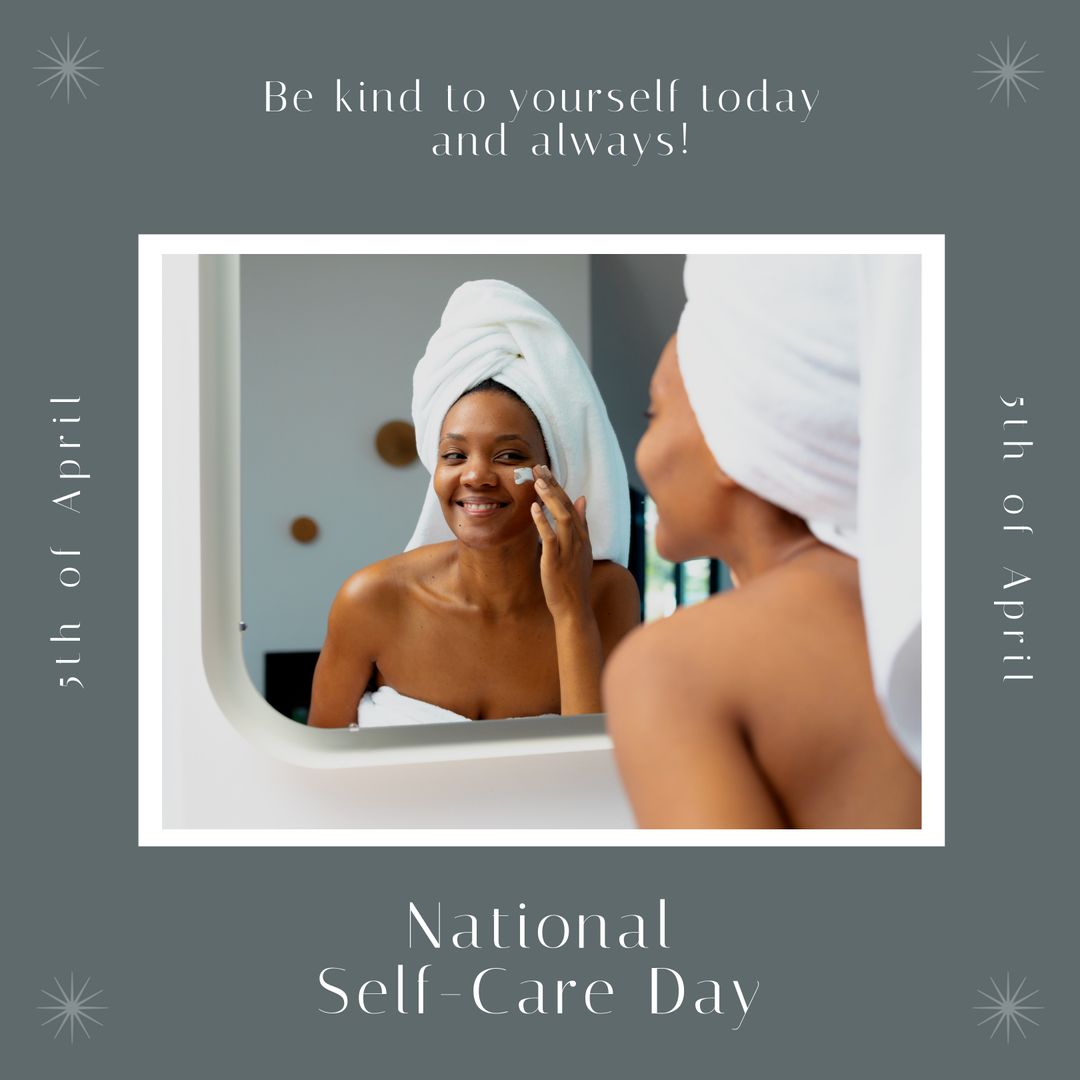 National Self-Care Day: Embracing Wellness and Self-Love Routines