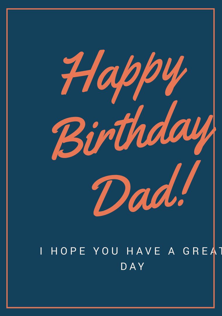 Personalized Happy Birthday Card for Dad with Warm Message - Download Free Stock Templates Pikwizard.com