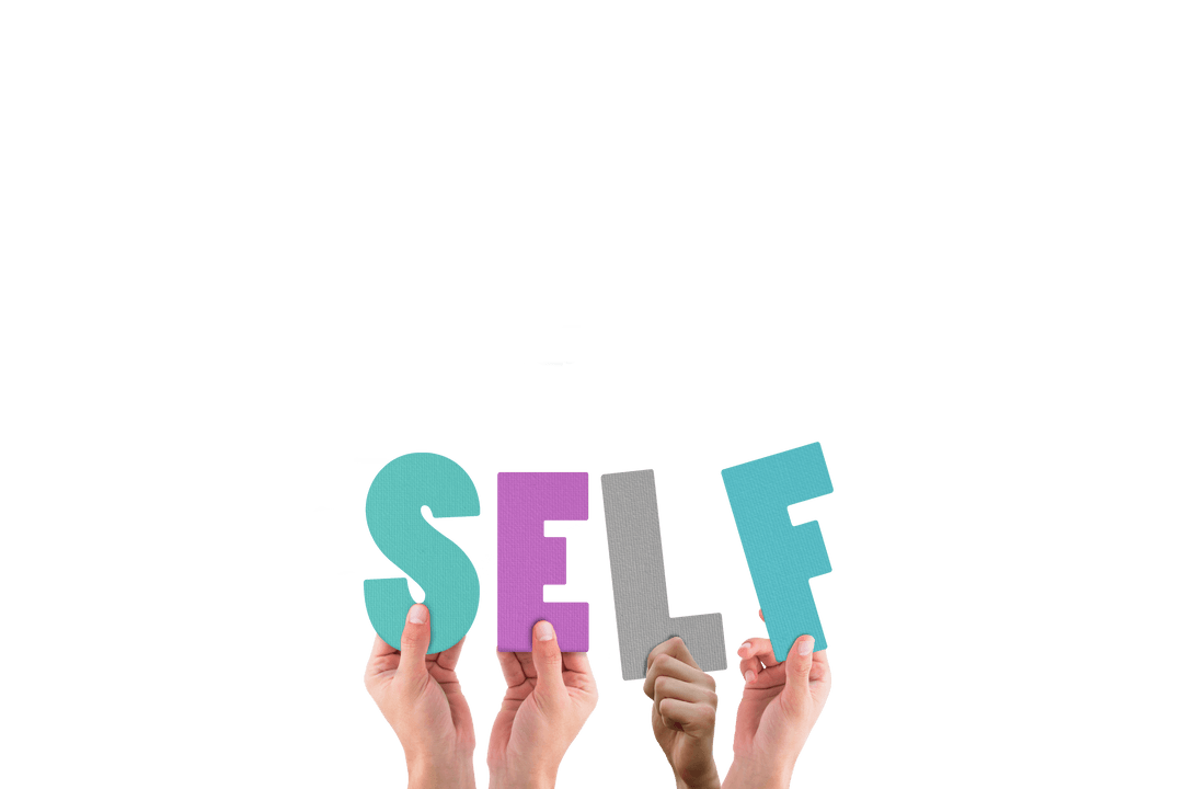 Hands Holding Transparent Colorful Letters Spelling SELF