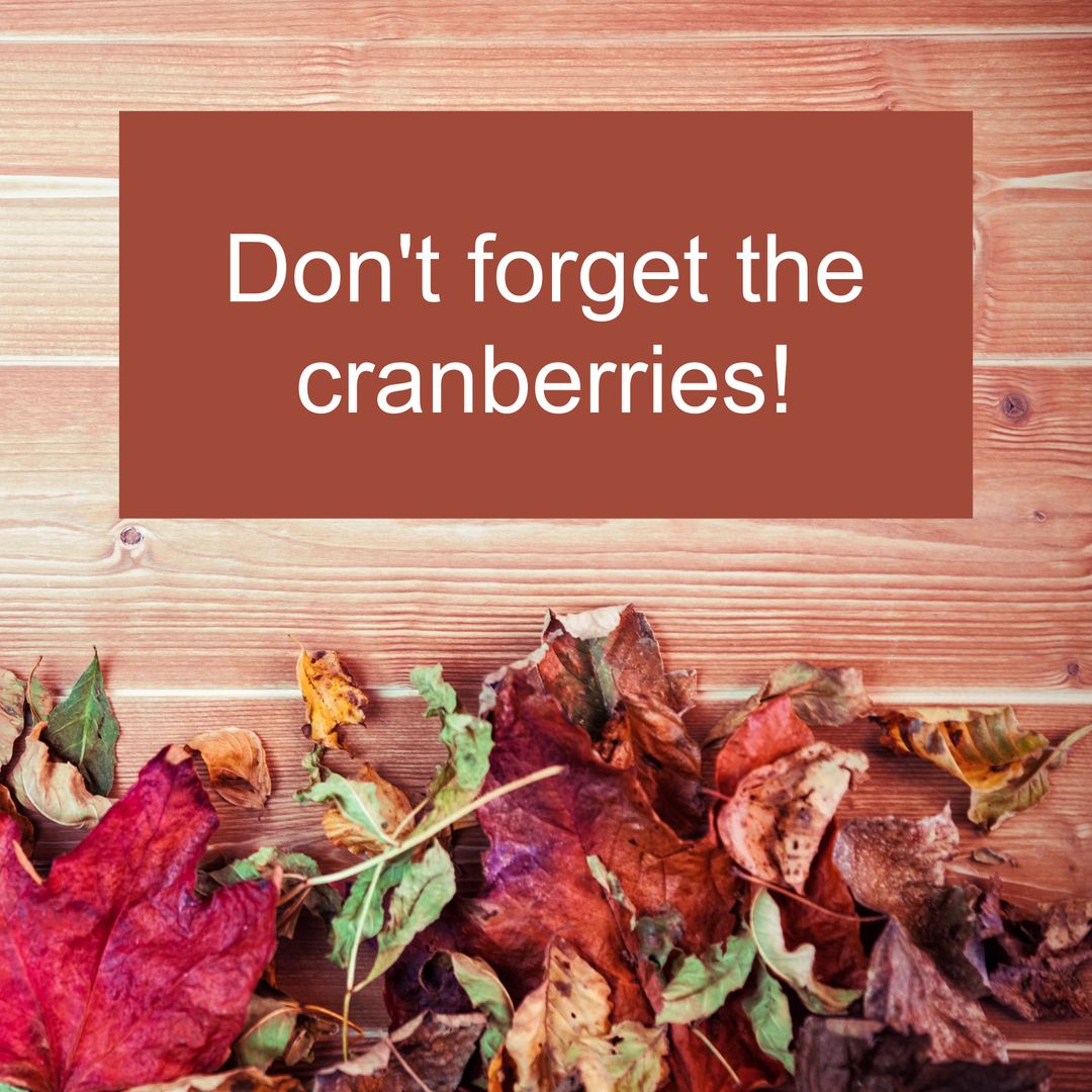 Thanksgiving Reminder for Cranberries with Autumn Leaves