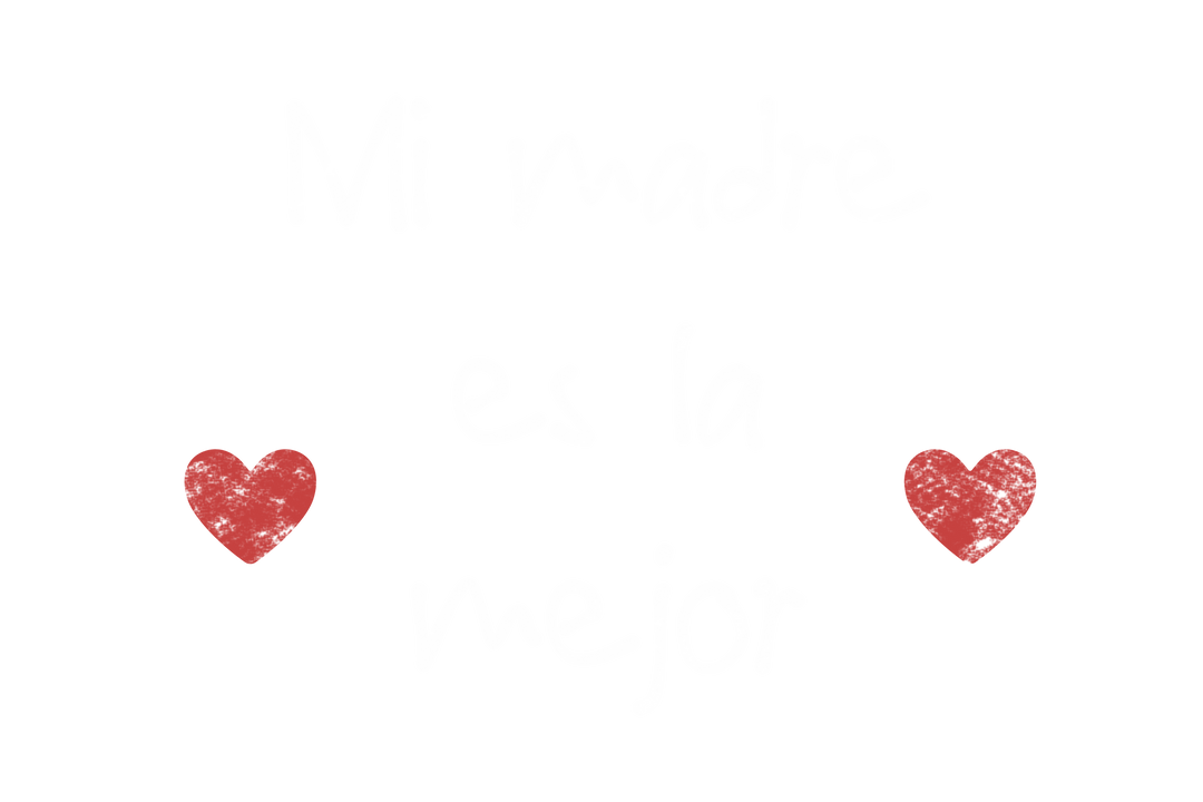 Transparent Text 'Mi Madre Es La Mejor' with Hearts Illustration - Download Free Stock Images Pikwizard.com