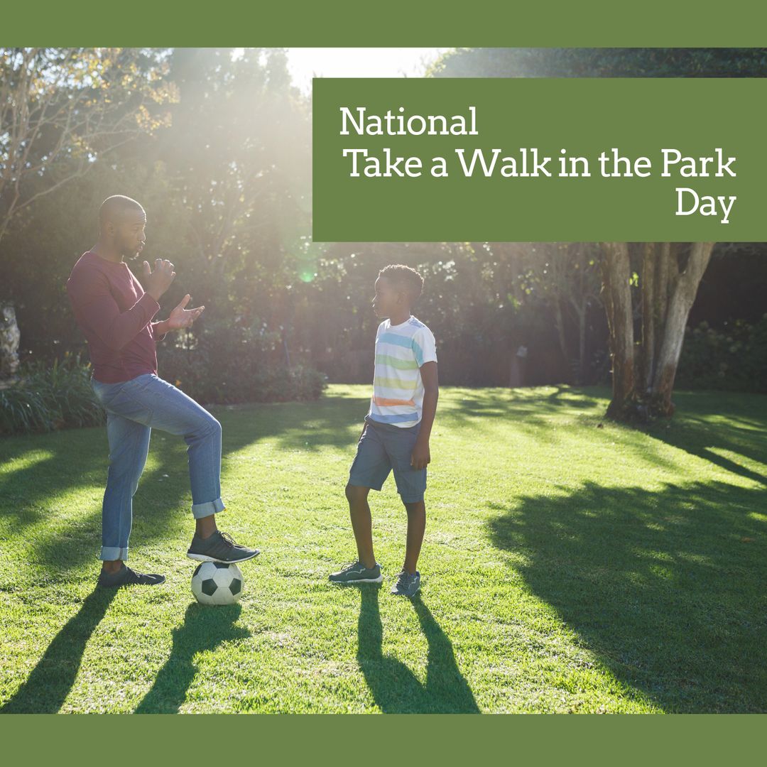 National take a walk in the park day text over african american father and son playing football - Download Free Stock Templates Pikwizard.com
