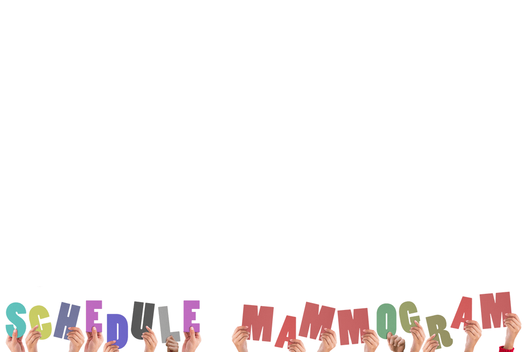 Hands Holding Up Letters Spelling 'Schedule Mammogram' on Transparent Background