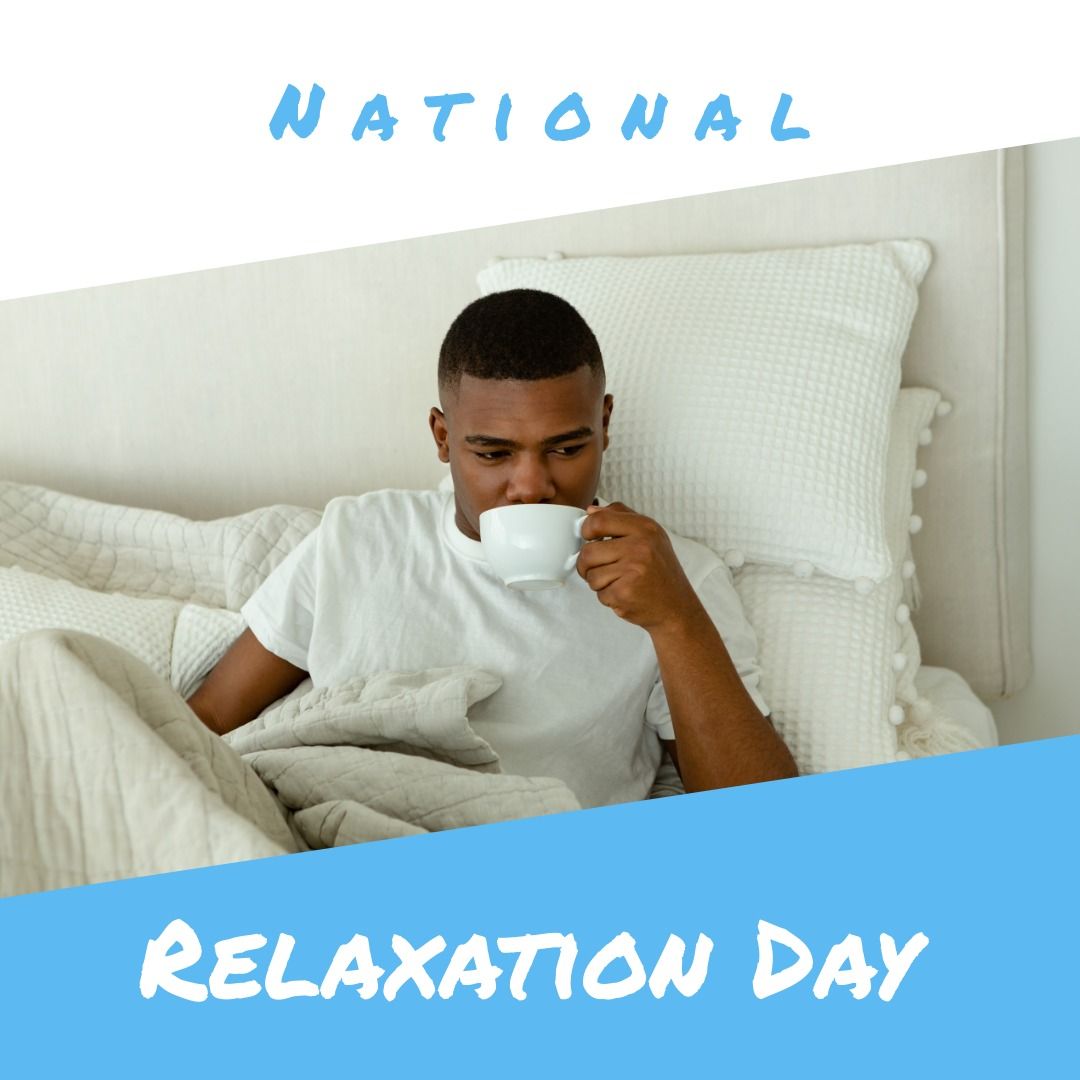 Composite of african american young man drinking coffee on bed and national relaxation day text - Download Free Stock Templates Pikwizard.com