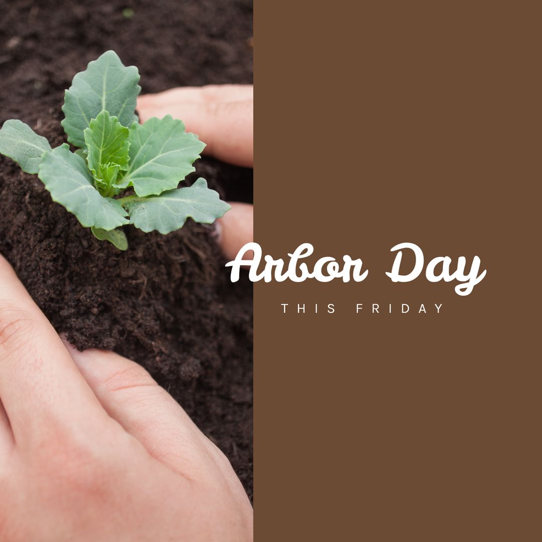 Arbor Day Announcement with Hands Planting Seedling - Download Free Stock Templates Pikwizard.com