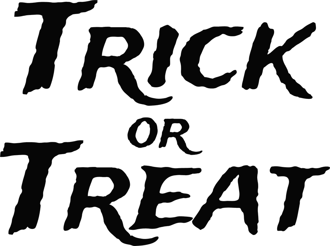 Bold Trick or Treat Text Transparent Graphic