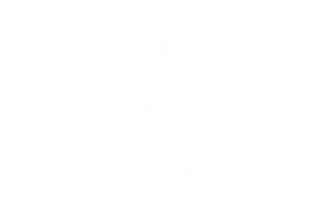 The Perfect Cup Text Transparent Background Design