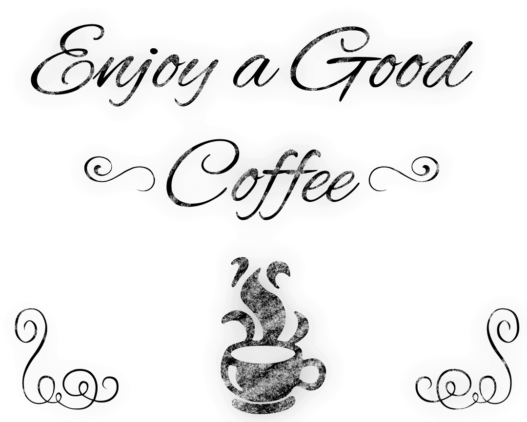 Enjoying Good Coffee Text with Transparent Background Illustration