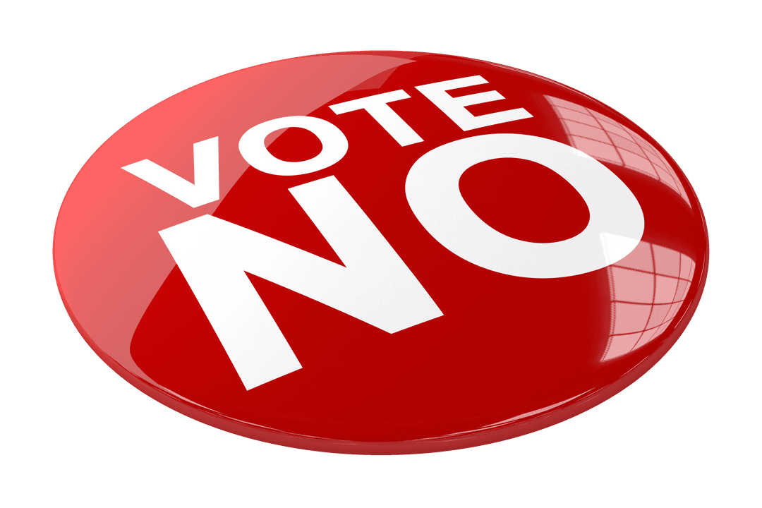 Red "Vote No" Button on Transparent Background for Democracy Protest
