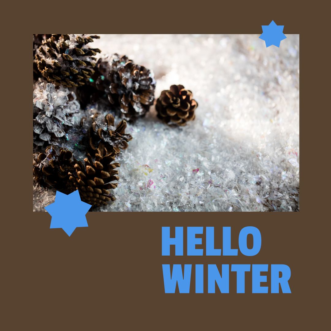 Pine Cones on Frosty Ground with Hello Winter Greeting