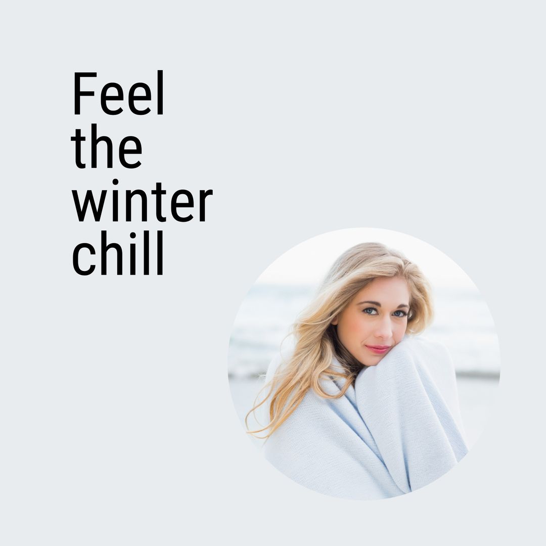 Woman Embraced by Winter Chill with Inspiring Text