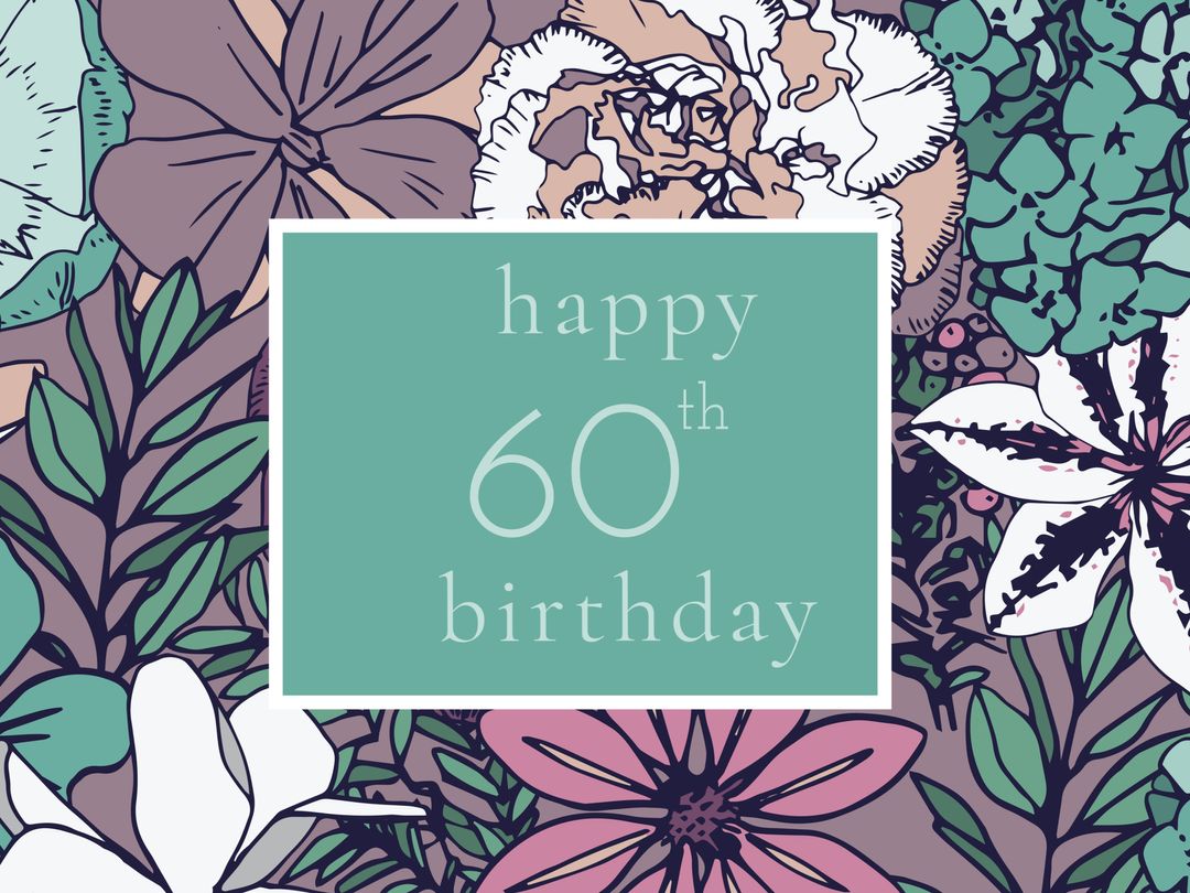 Elegant Floral 60th Birthday Greeting with Pastel Colors - Download Free Stock Templates Pikwizard.com