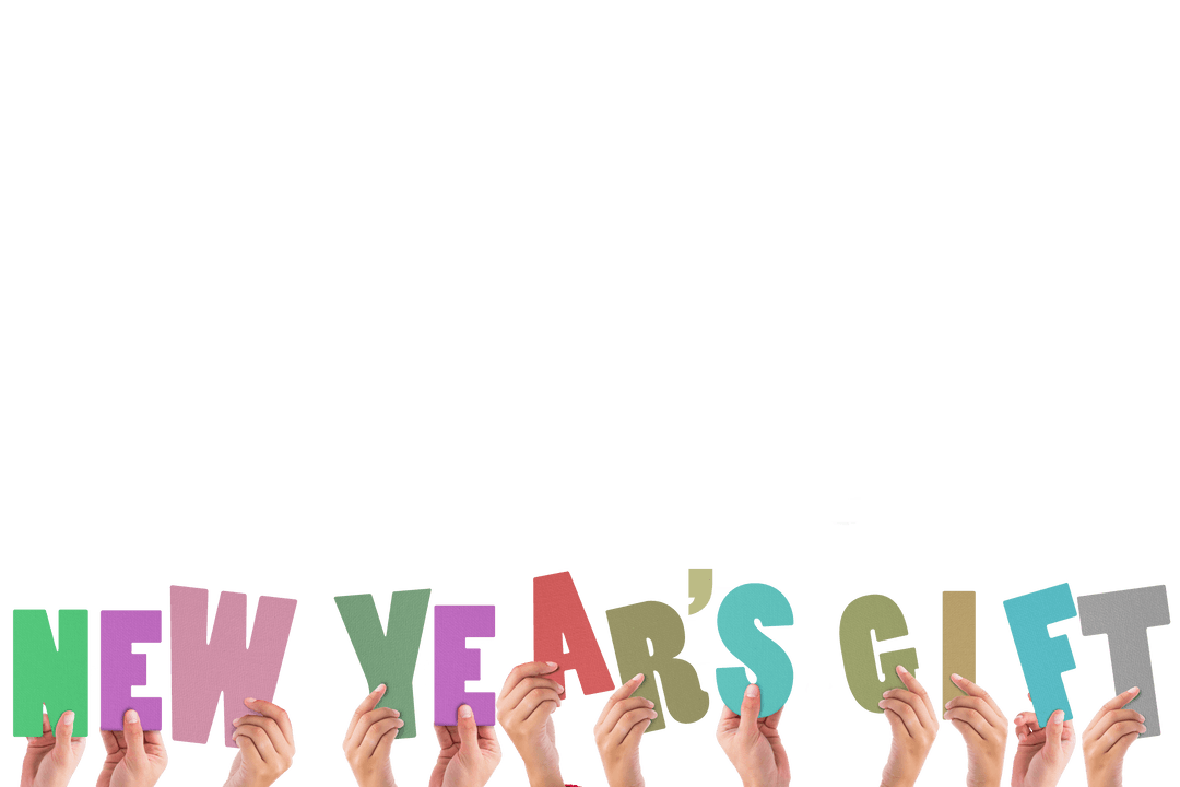 Transparent Diverse Hands Holding Colorful New Year’s Gift Letters