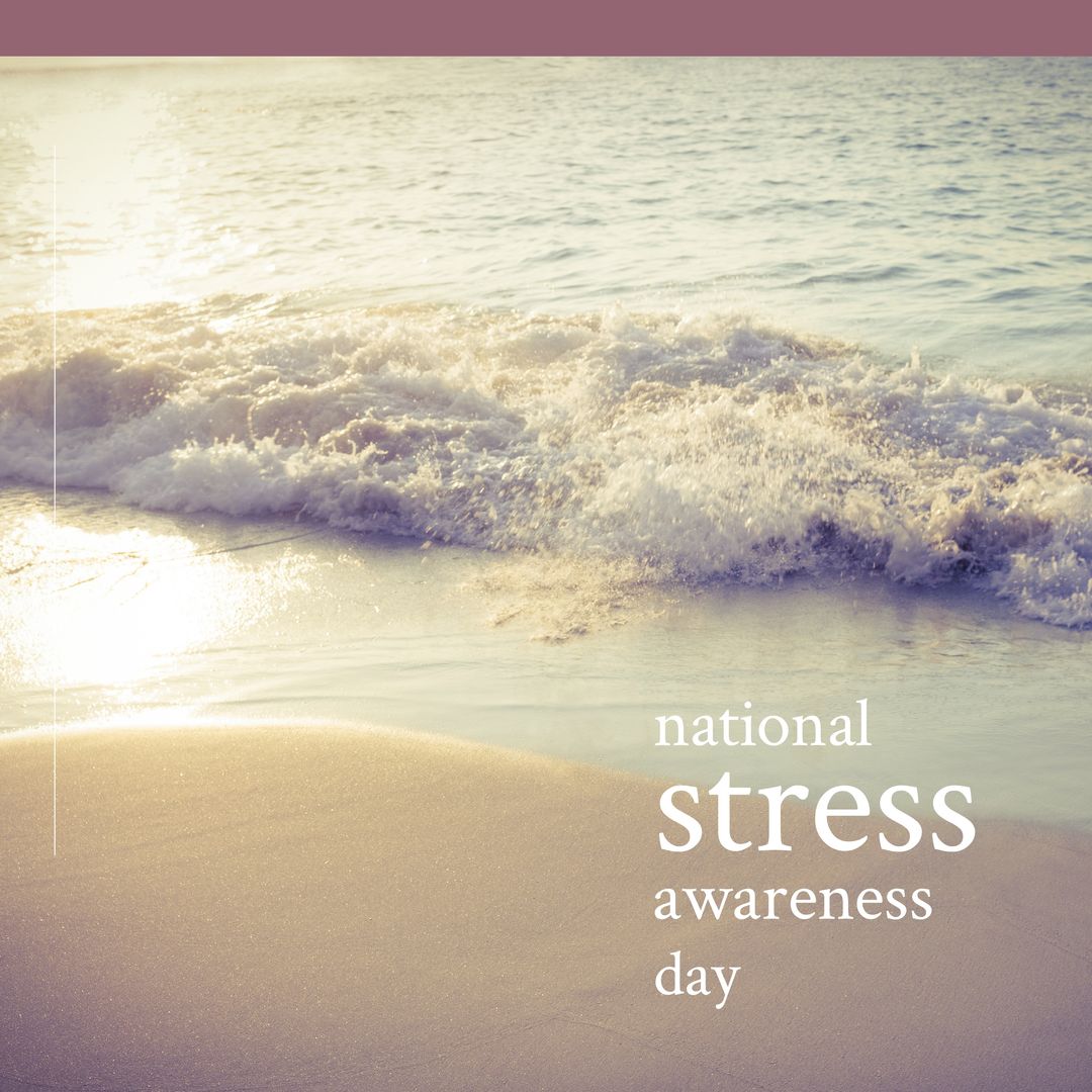 Composition of national stress awareness day text over sea - Download Free Stock Templates Pikwizard.com