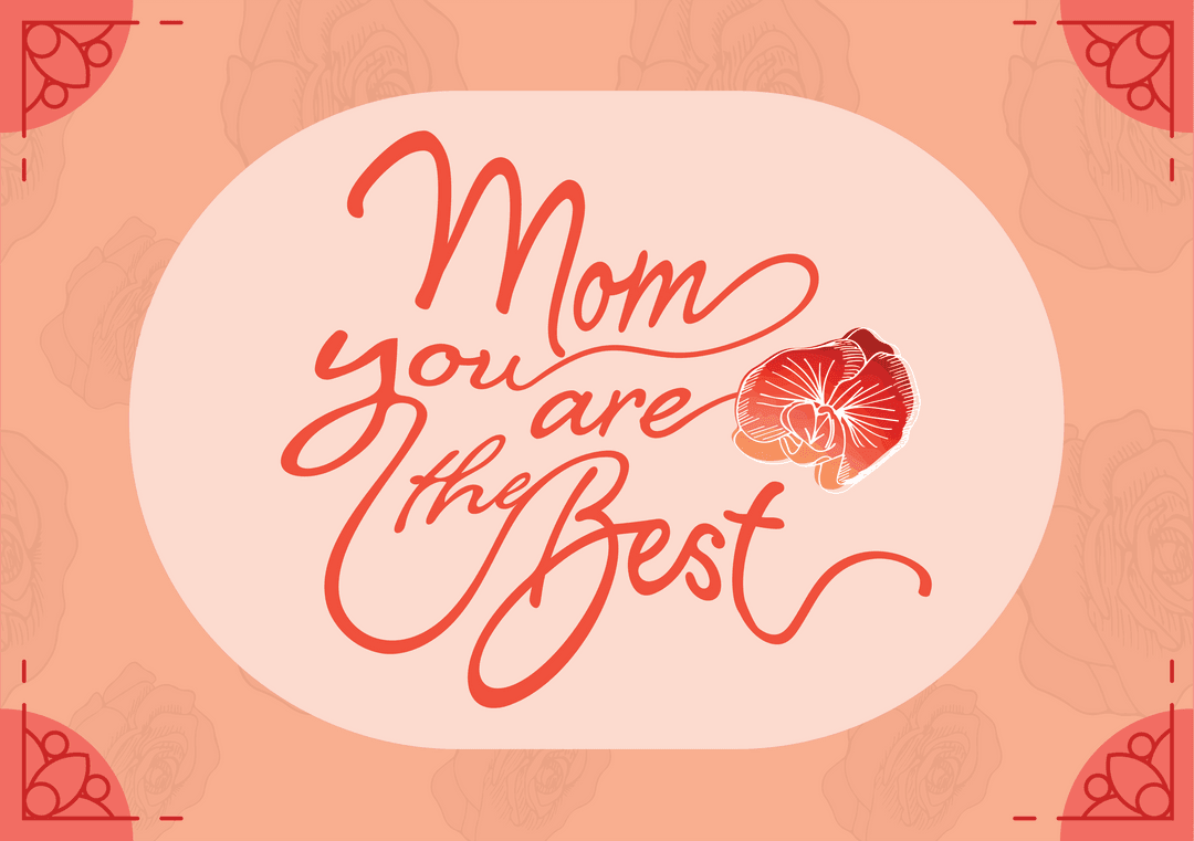 Mom You Are the Best Text Art on Transparent Background