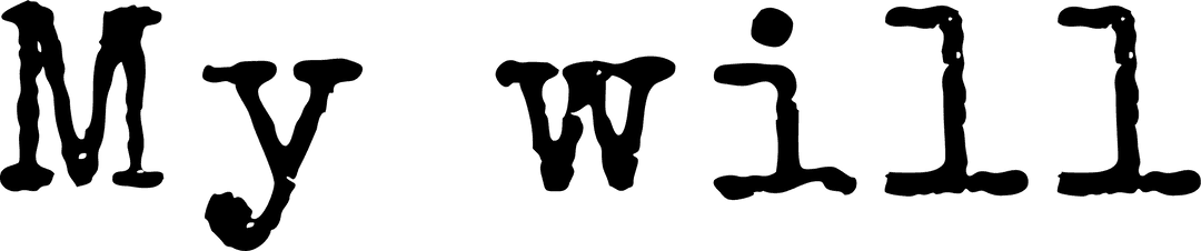My Will Text Illustration on Transparent Background