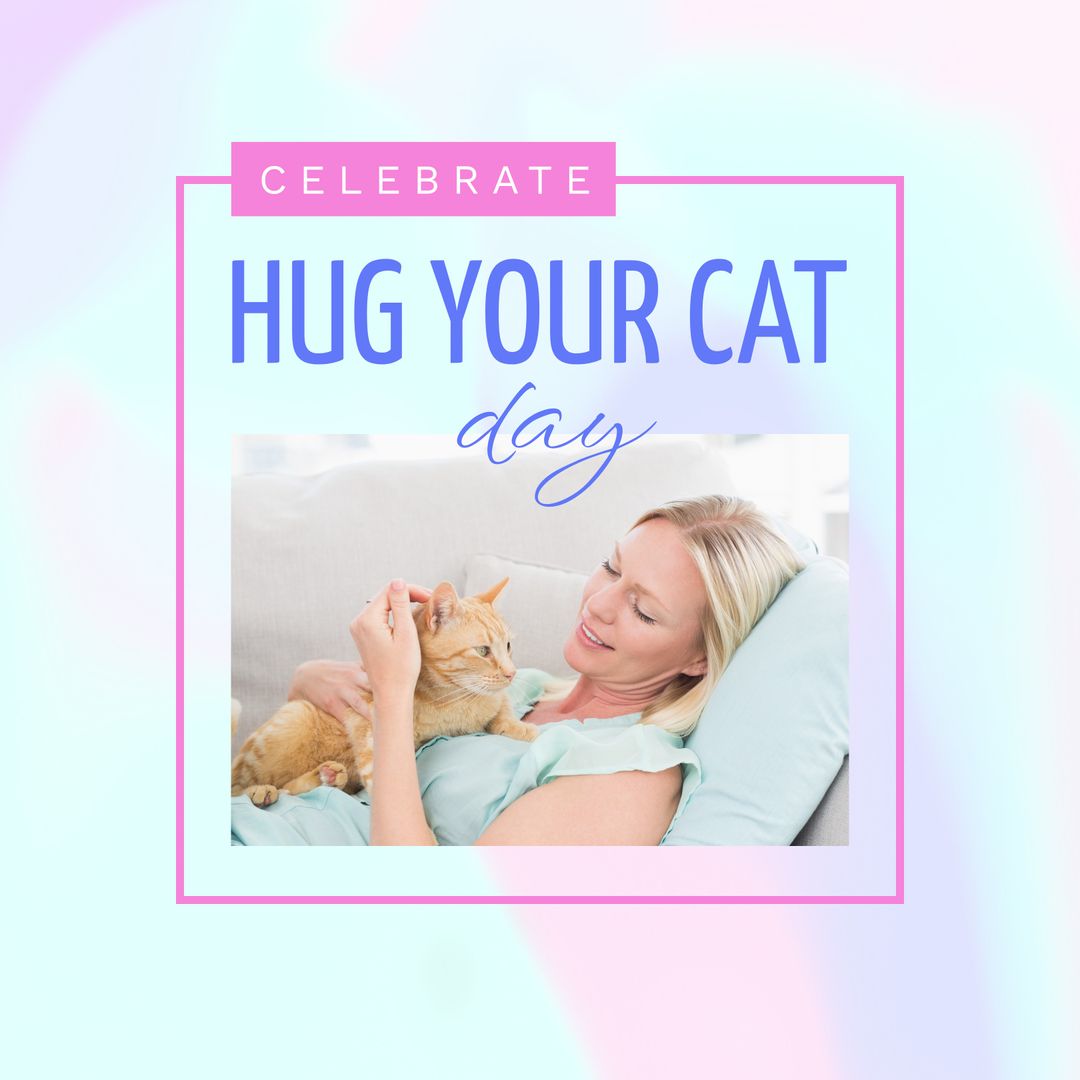 Happy Woman Enjoying Hug Your Cat Day with Pet Cat