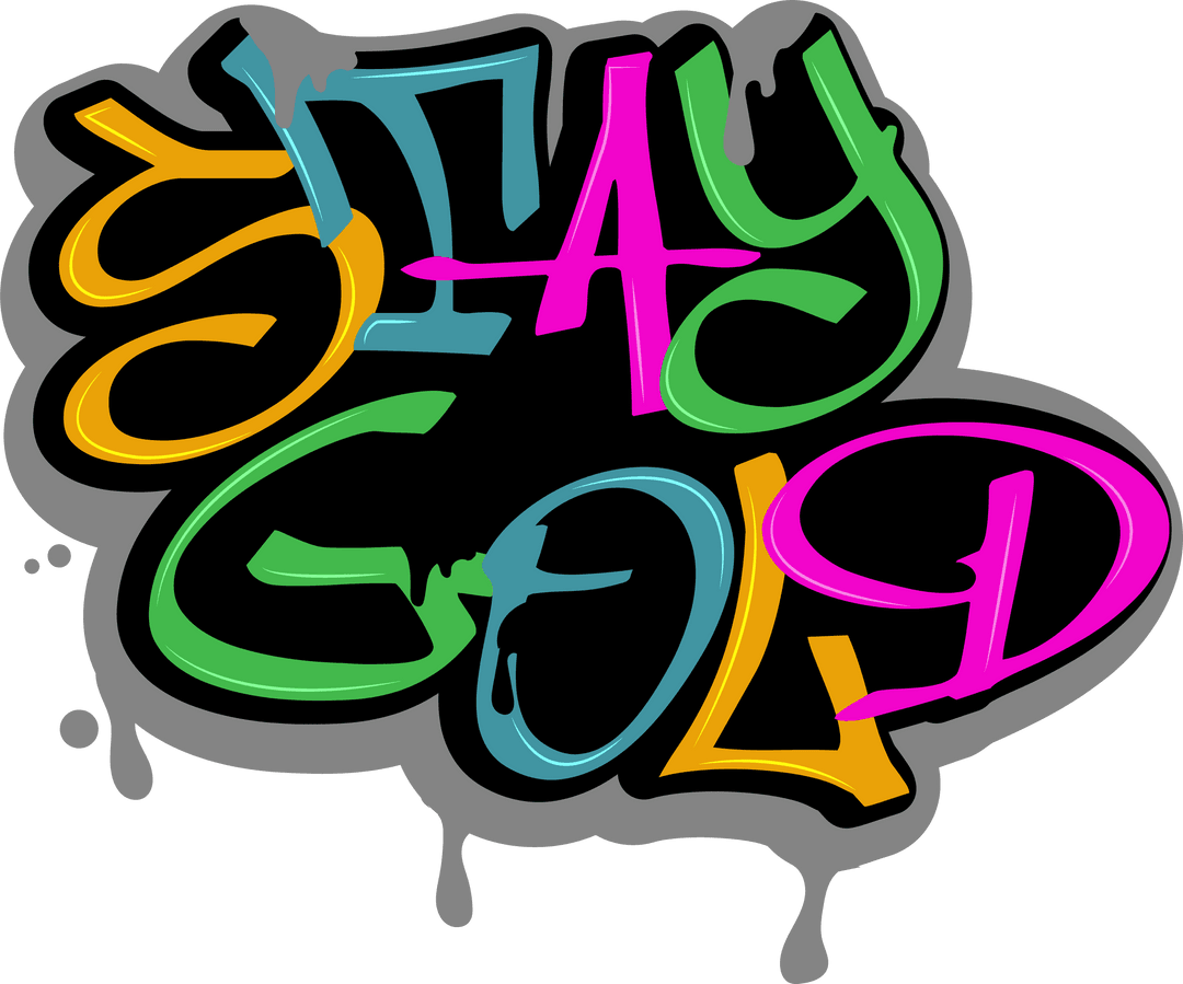 Stay Gold Graffiti on Transparent Background with Neon Vibrant Colors