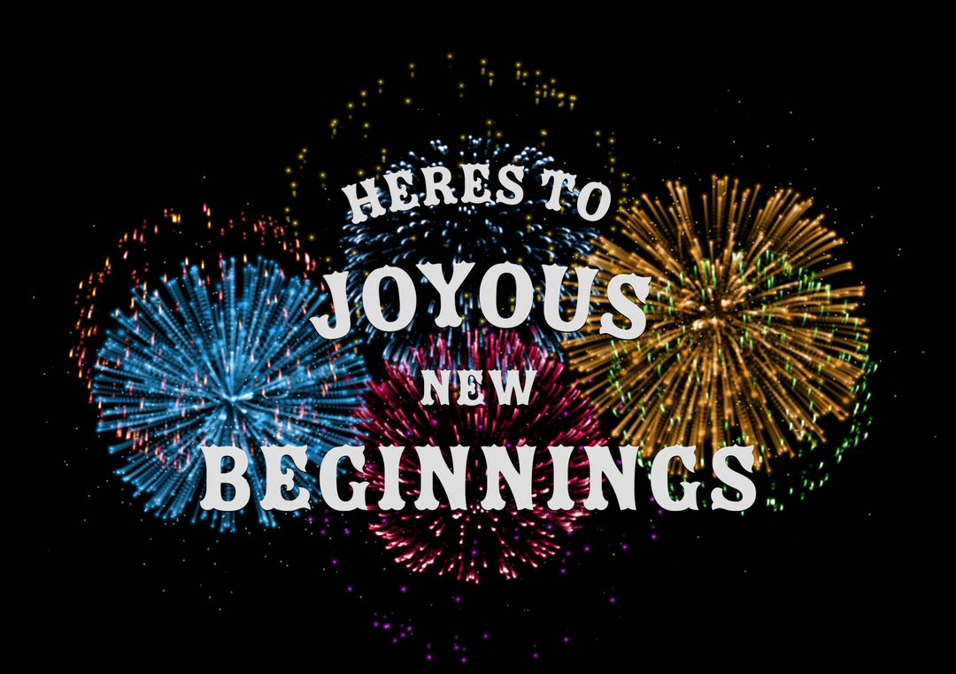 Vibrant Fireworks Display with Joyous New Beginnings Message - Download Free Stock Images Pikwizard.com