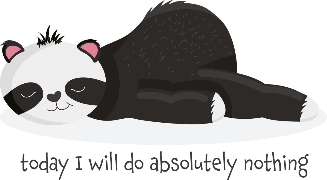 Cute Sleeping Panda Illustration Saying 'Today I Will Do Absolutely Nothing'