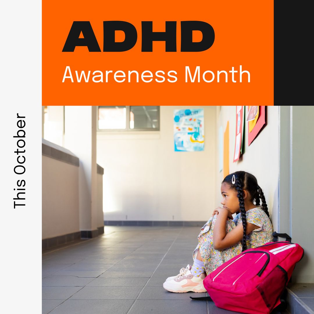 ADHD Awareness Month Campaign Visual with Sad Girl in School Corridor