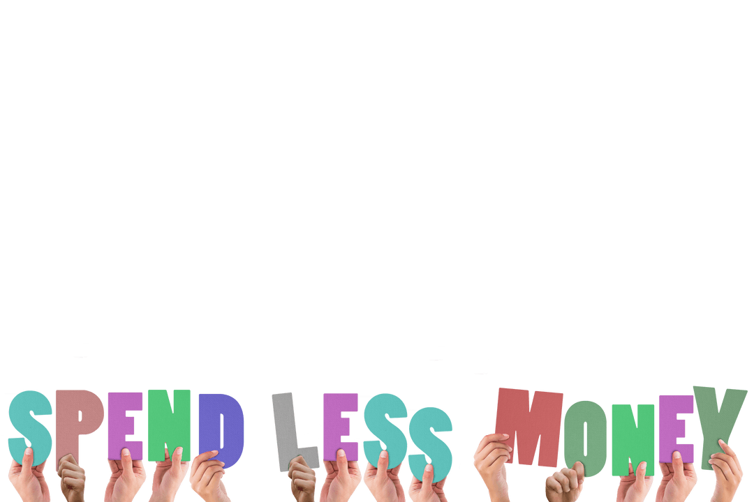 Hands Holding Spend Less Money Text on Transparent Background