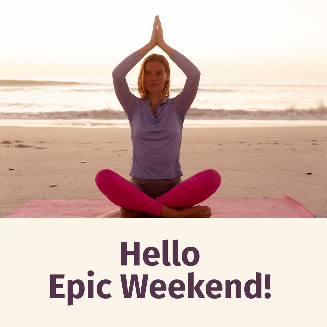 Woman Practicing Yoga on Beach with Encouraging Weekend Message