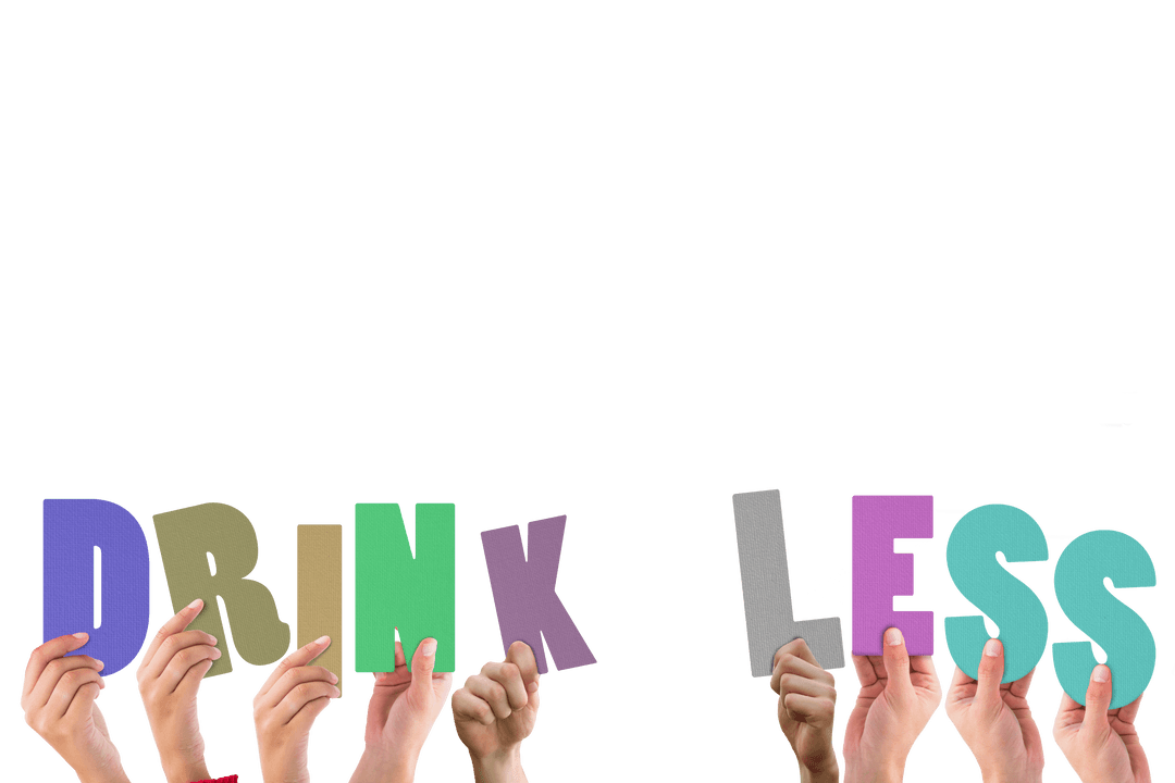 Transparent Hands Raising Multicolored Drink Less Letters