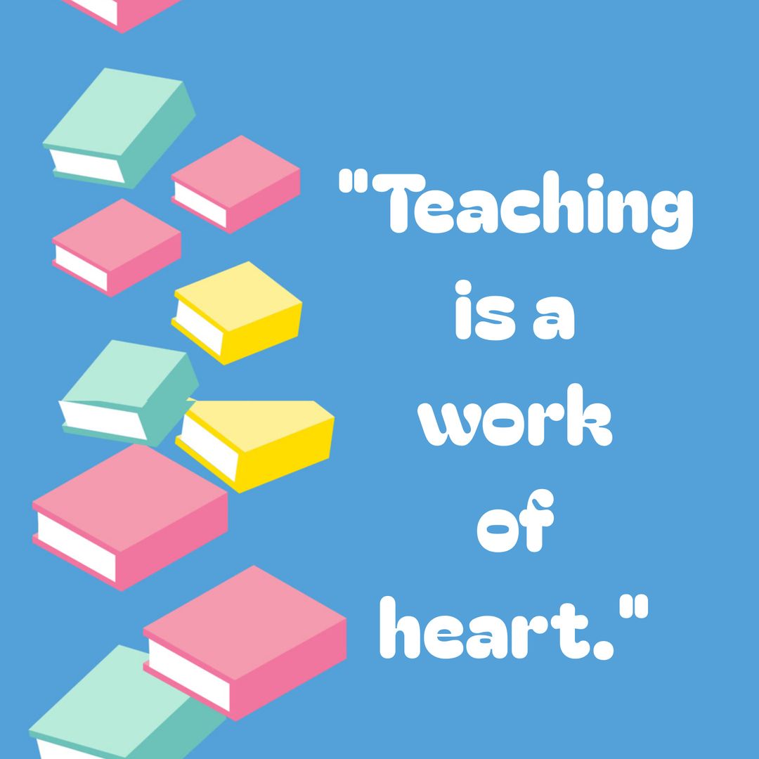 Inspirational Teaching Quote with Colorful Books - Download Free Stock Templates Pikwizard.com