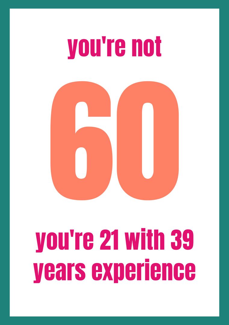 Humorous 60th Birthday Card with Bold Message - Download Free Stock Templates Pikwizard.com