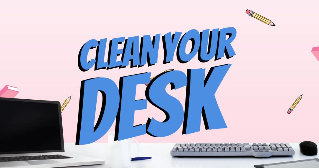 Motivational Reminder for Desk Organization on Desk
