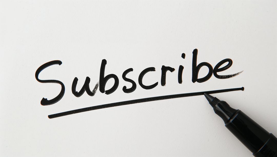 Subscribe handwritten underlining with black marker on white background for call to action