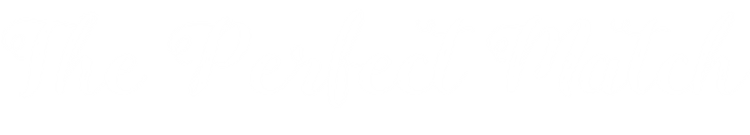 The Perfect Match Text Design Transparent Background