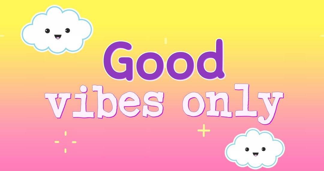 Colorful Children's Good Vibes Only Text with Happy Clouds