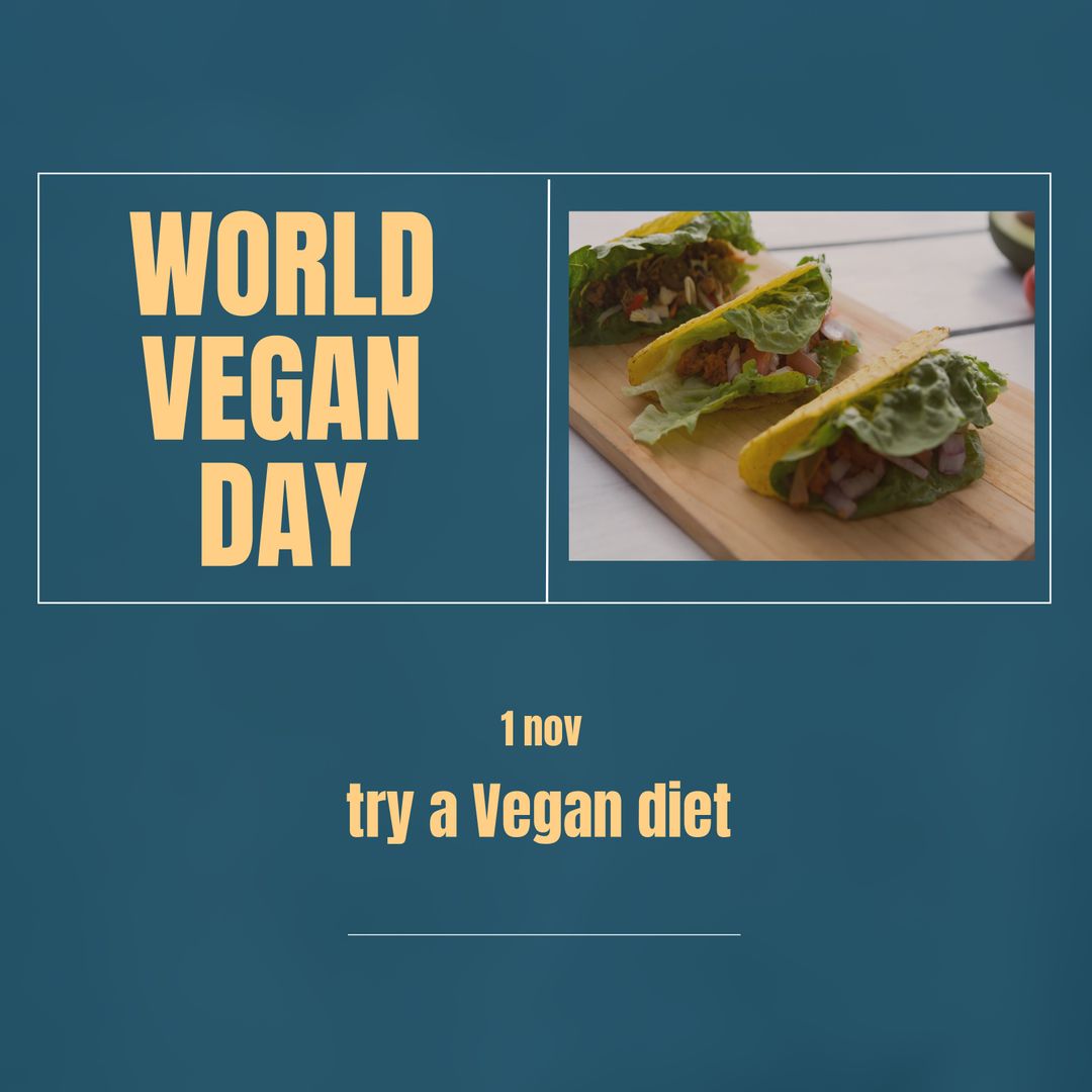 World Vegan Day Celebration with Tacos and Motivational Text