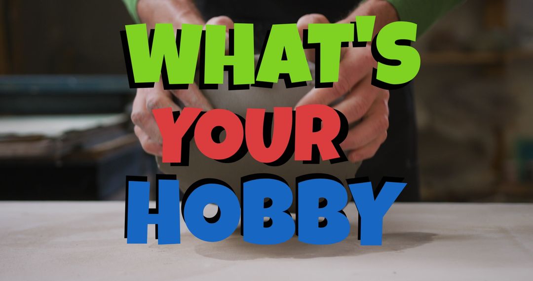 Hands Shaping Clay with Hobby Enthusiast Text Overlay