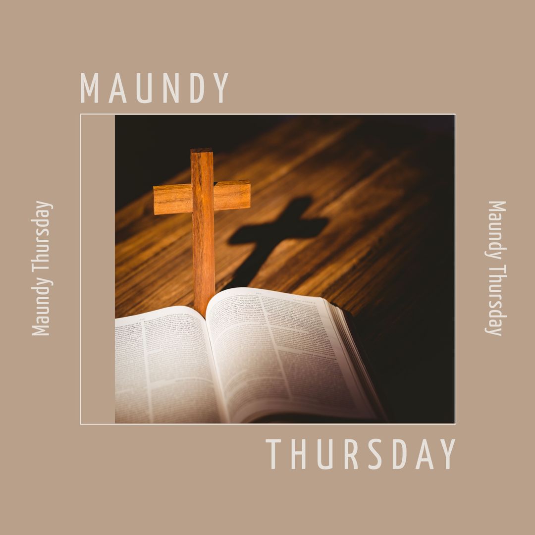 Maundy Thursday Religious Reflection with Bible and Wooden Cross