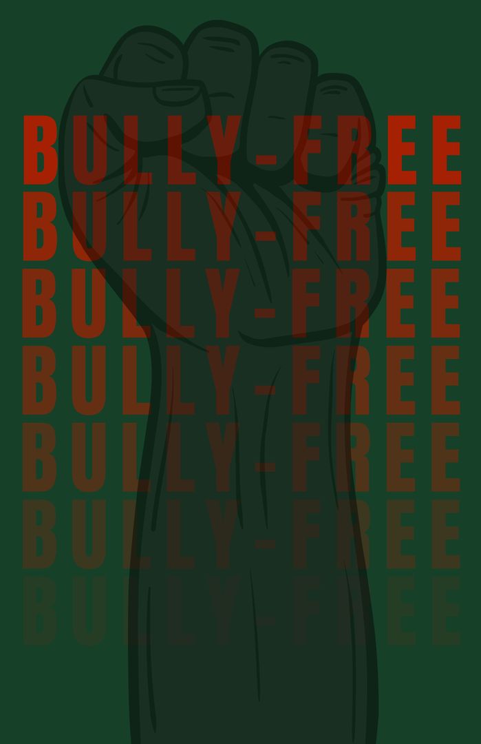 Bully-Free Campaign Poster with Clenched Fist Symbolizing Strength