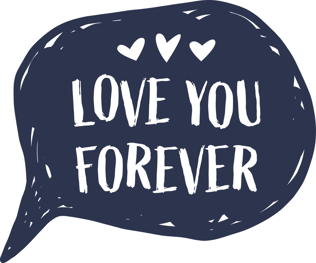 Love You Forever Text On Transparent Background with Heart Accents