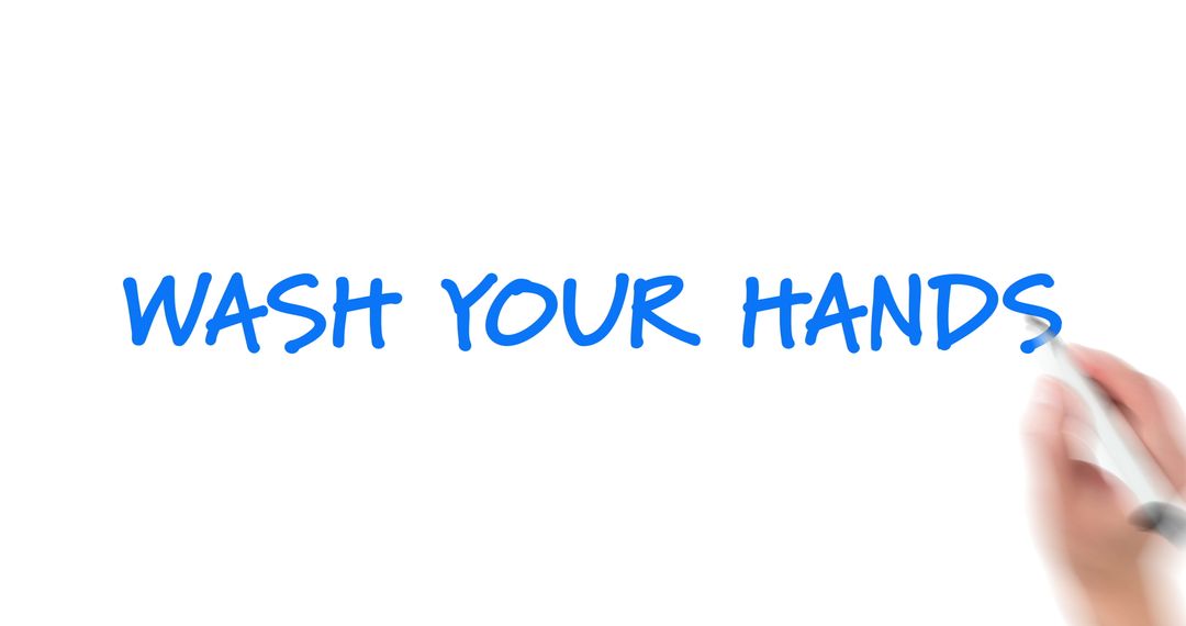 Handwriting Wash Your Hands Reminder in Blue Text