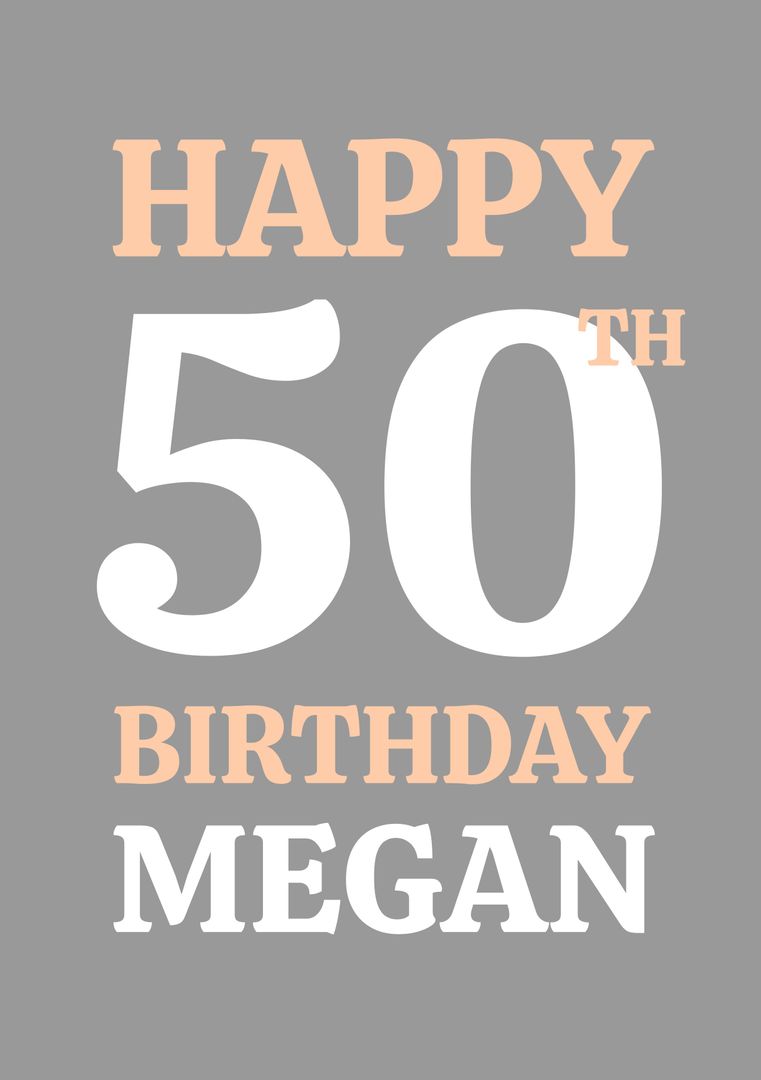 Happy 50th Birthday Greeting Featuring Megan on Grey Background - Download Free Stock Templates Pikwizard.com