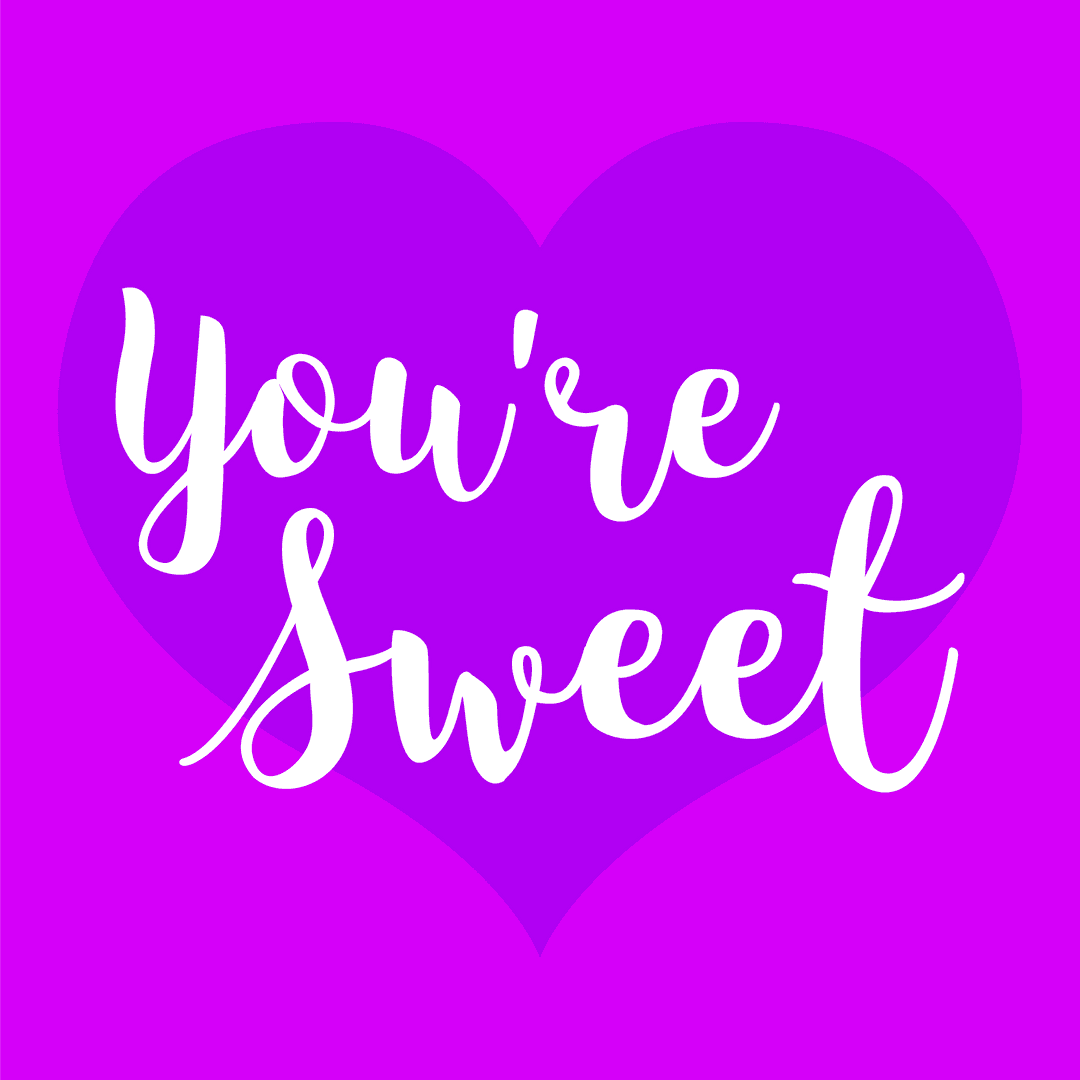 Purple Heart with You’re Sweet Text on Transparent Background