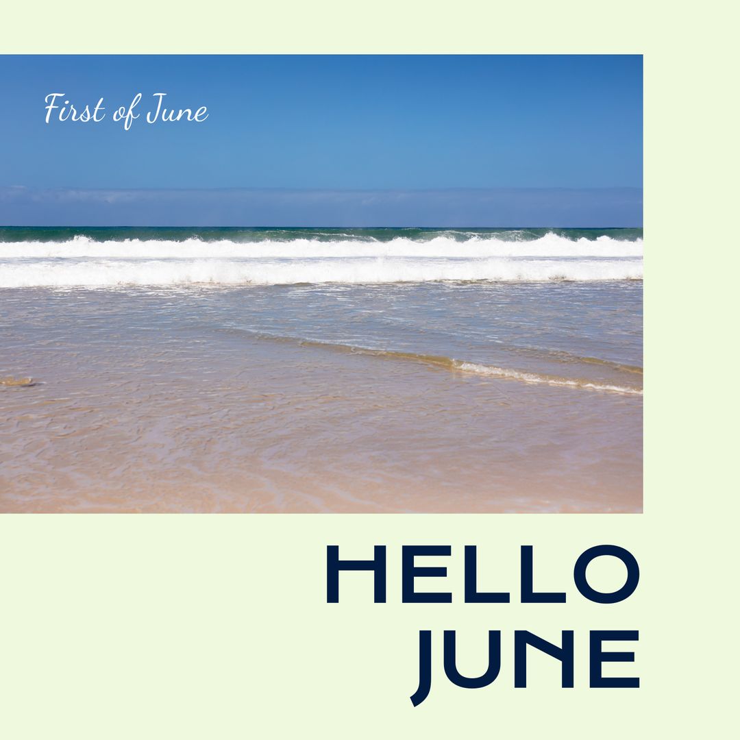 Sandy Beach with Rolling Waves captioning Hello June