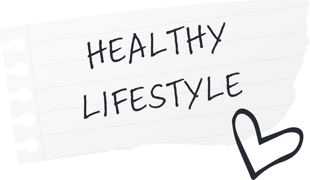 Healthy Lifestyle Motivation Note with Heart on Transparent Paper