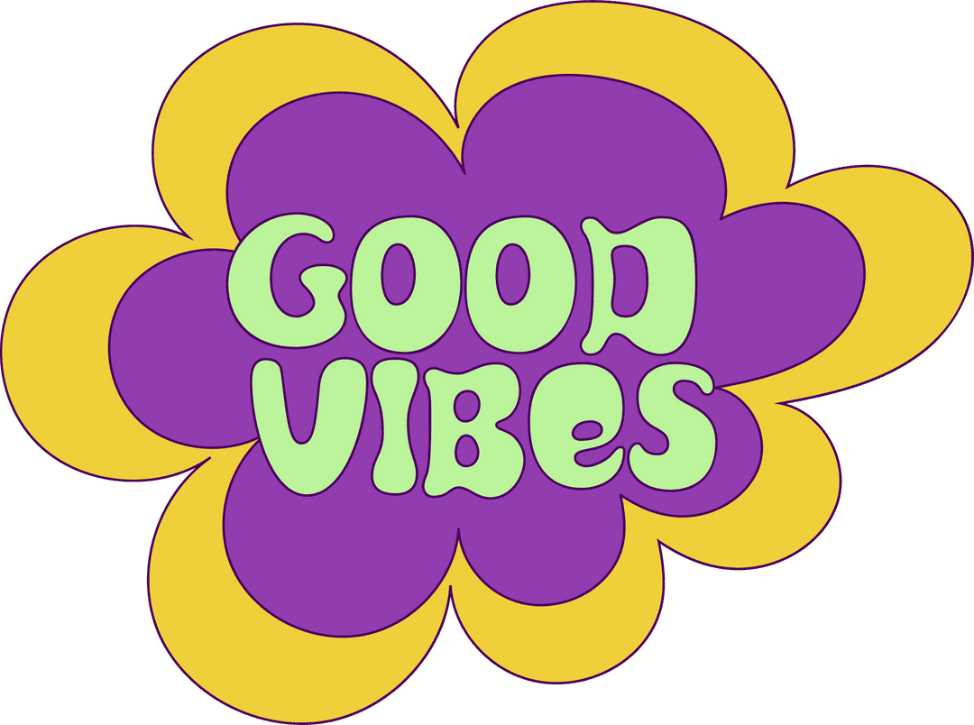 Cheerful Flower with Good Vibes Text on Transparent Background