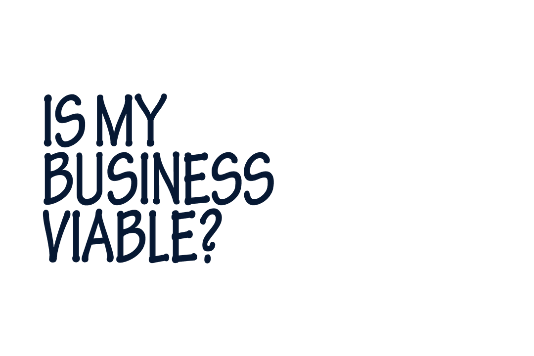 Is My Business Viable Text on Clear Transparent Background