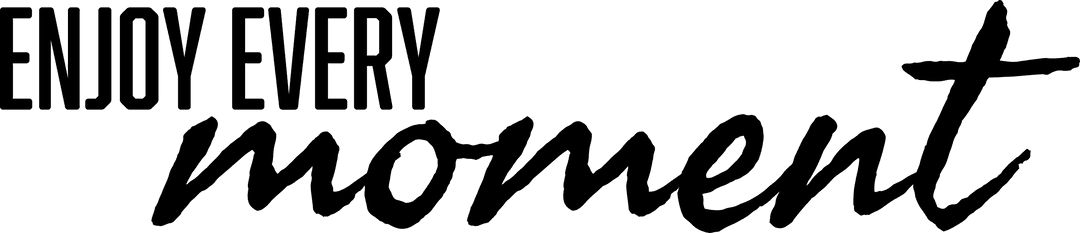 Enjoy Every Moment Typography on Transparent Background