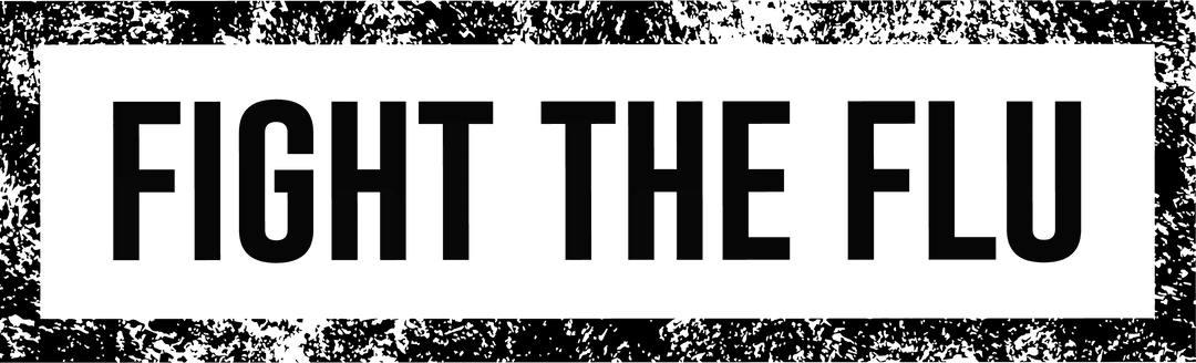 Fight the Flu Text Transparent Design for Health Campaigns