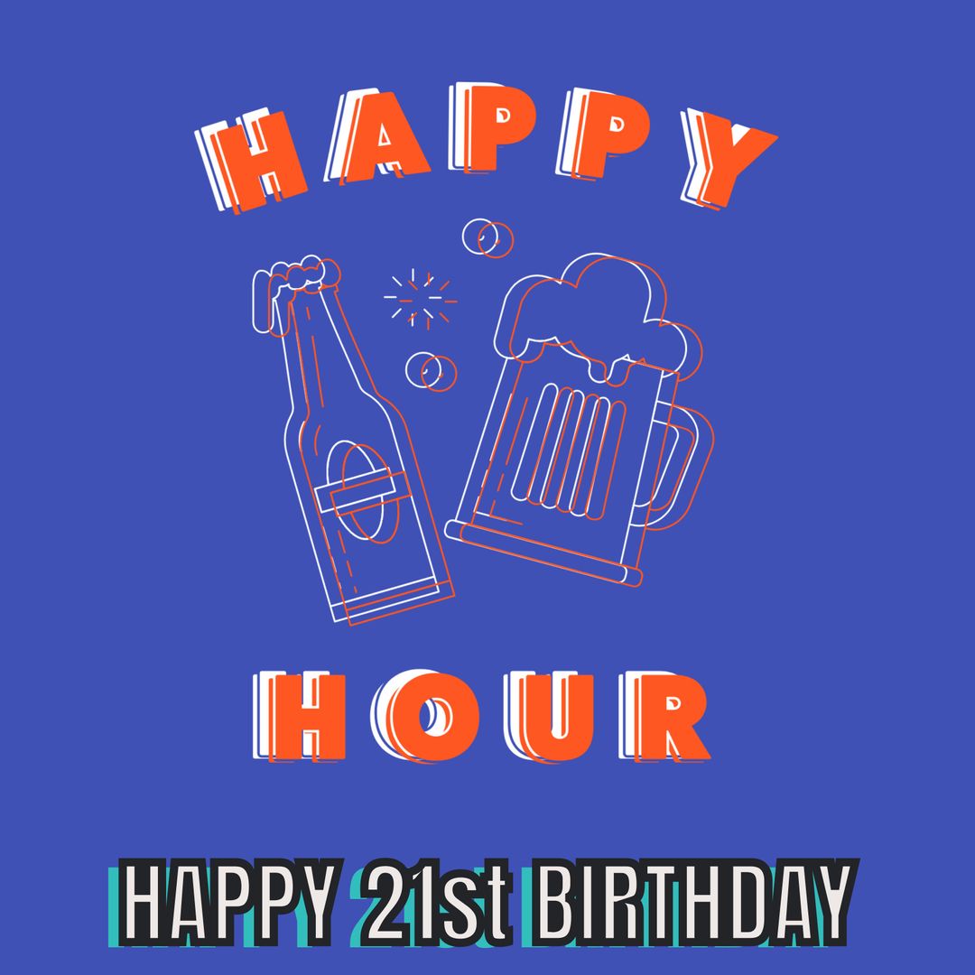 Happy Hour 21st Birthday Celebration Graphic with Beer Illustrations - Download Free Stock Templates Pikwizard.com